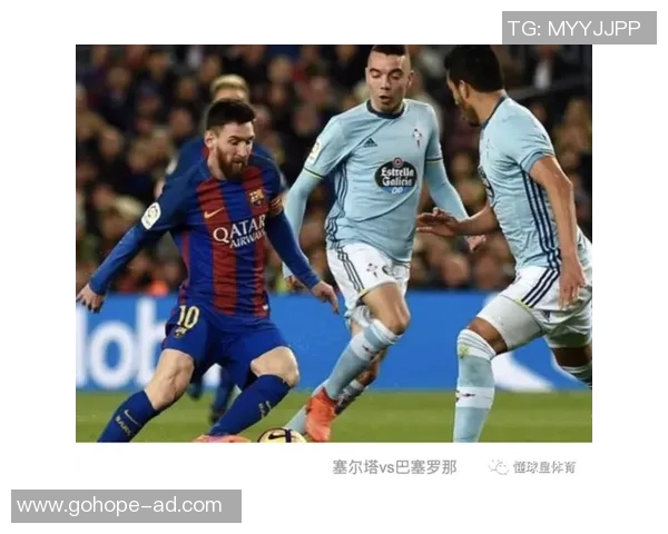 西甲激战巴塞罗那对阵塞尔塔精彩直播全程回顾与分析 西甲激战巴塞罗那对阵塞尔塔精彩直播全程回顾与分析